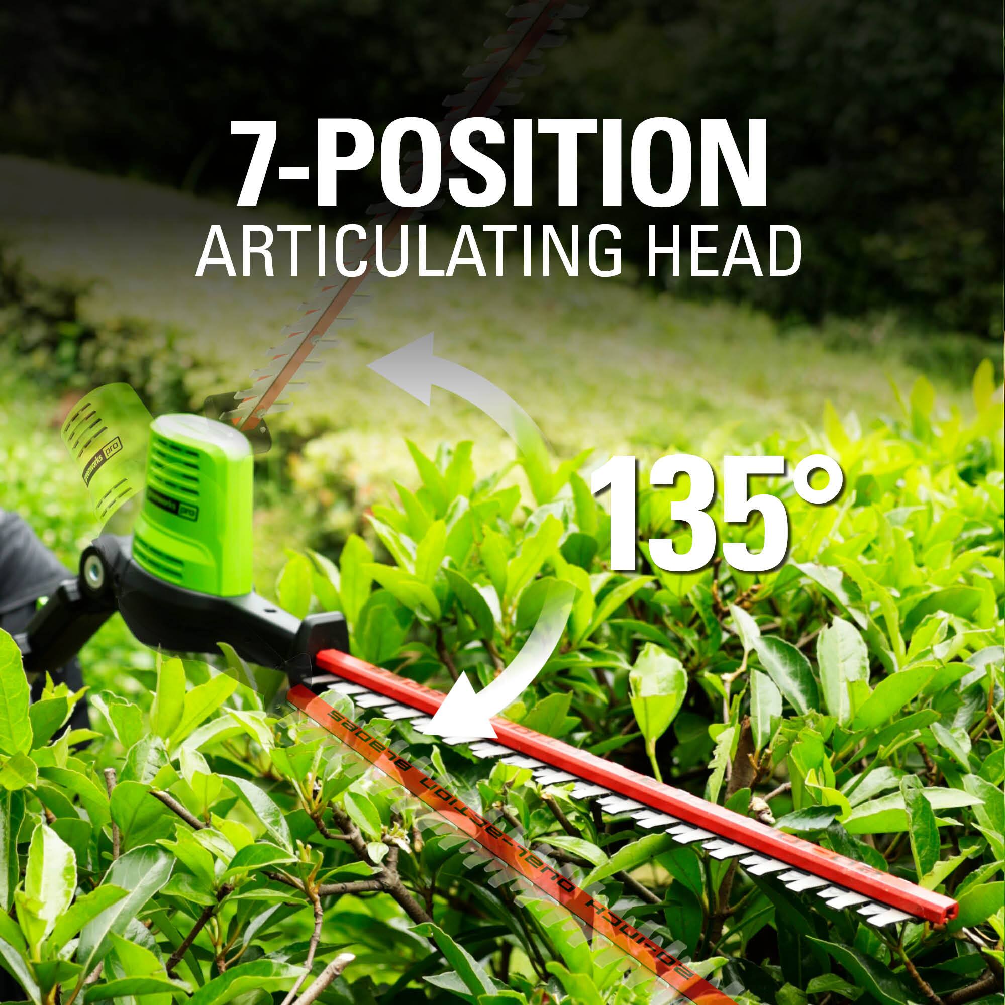 7-POSITION ARTICULATING HEAD  
135°