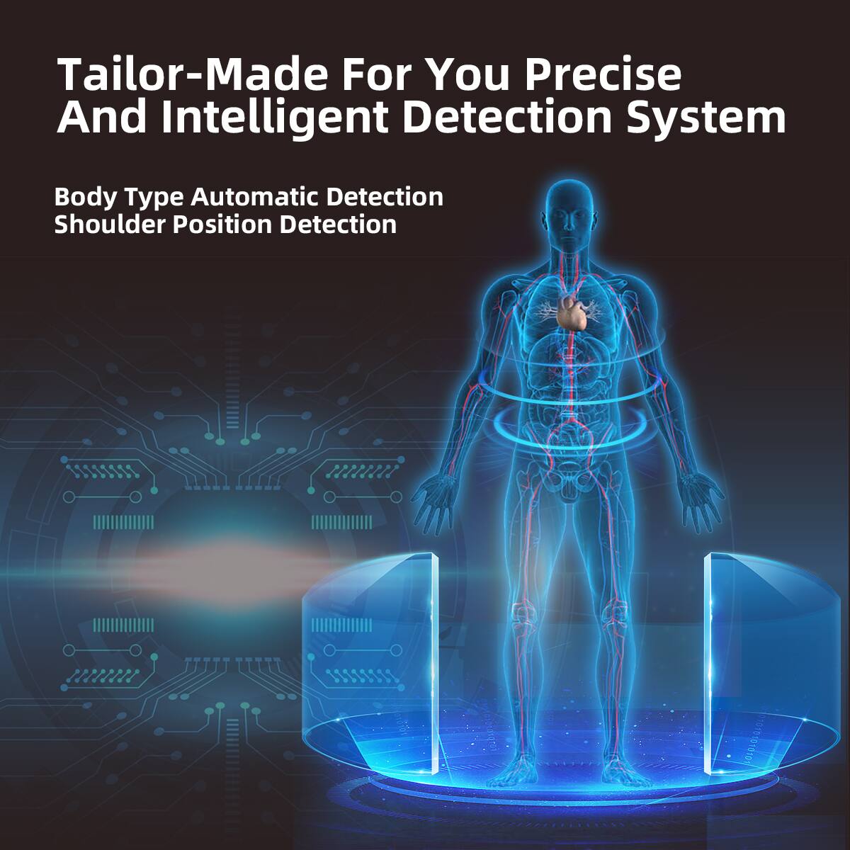 Tailor-Made For You Precise And Intelligent Detection System
Body Type Automatic Detection
Shoulder Position Detection