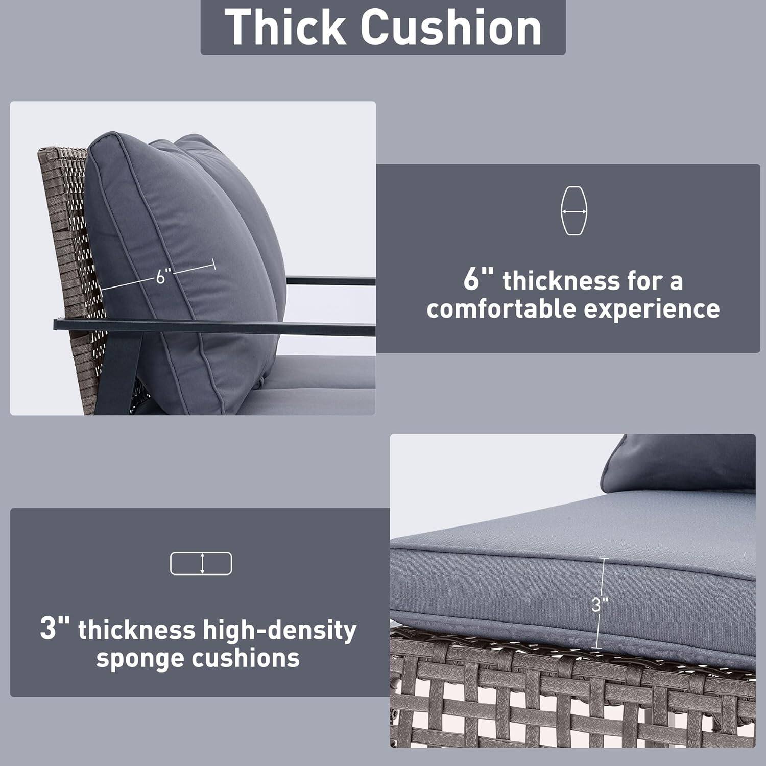 Thick Cushion

6" thickness for a comfortable experience

3" thickness high-density sponge cushions