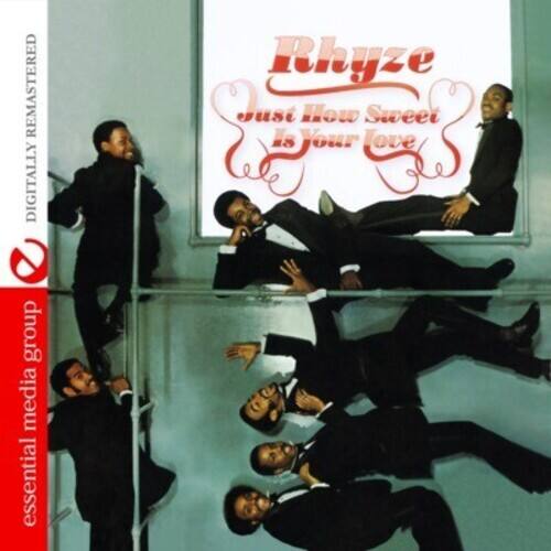 Rhyze  
Just How Sweet Is Your Love  

Digitally Remastered  

essential media group