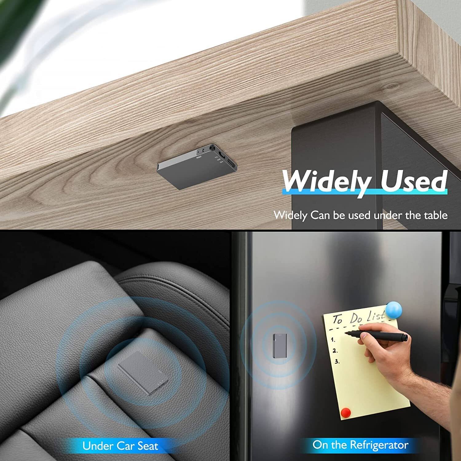 Widely Used  
Widely Can be used under the table

1. Under Car Seat
2. On the Refrigerator