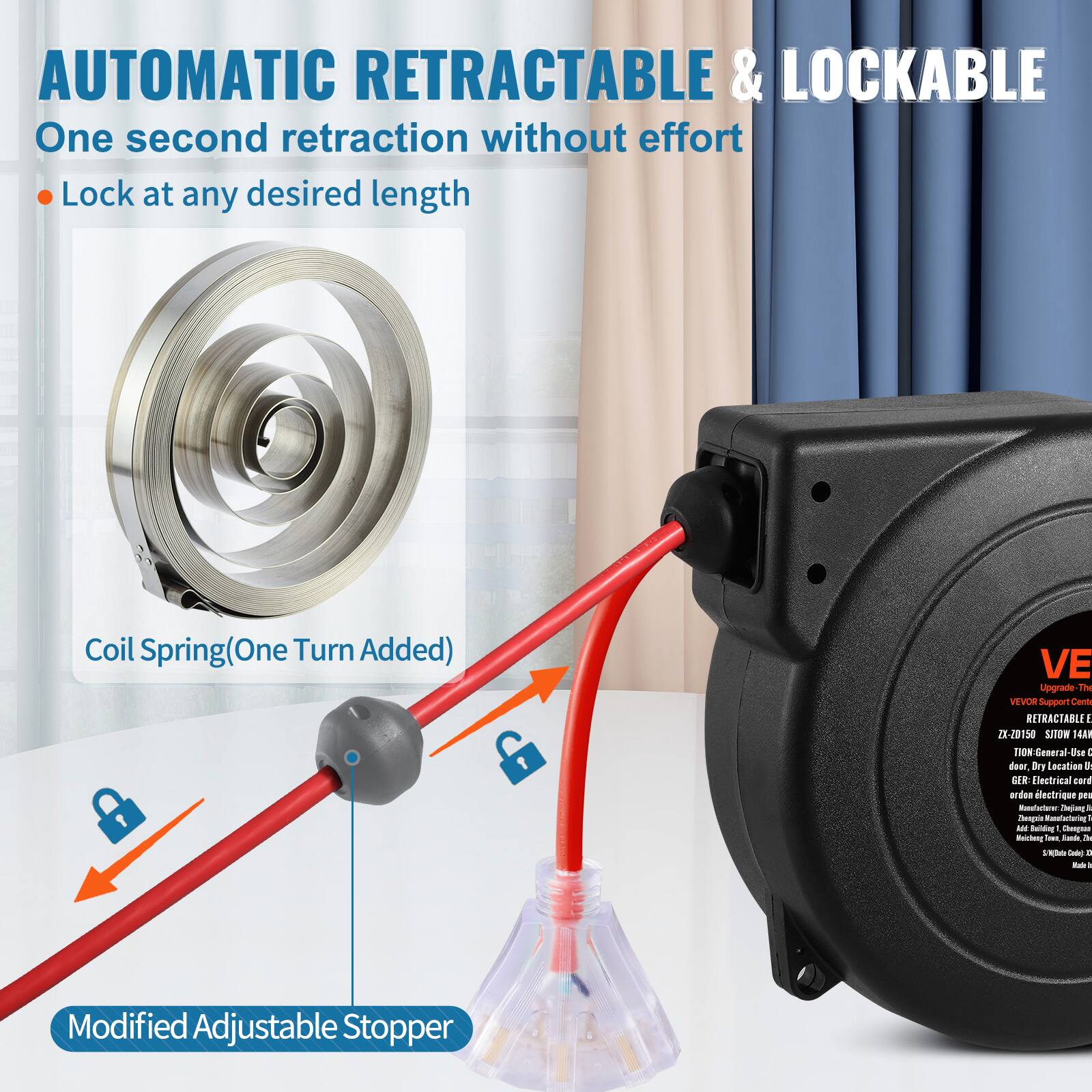 AUTOMATIC RETRACTABLE & LOCKABLE  
One second retraction without effort  
Lock at any desired length  

Coil Spring (One Turn Added)  

VEV Upgrade - The VEV Support Conts RETRACTABLE E ZX-ZD150 SITOW 14AM TION-General-Use I door, Dry Location U GER: Electrical card ordon lectrique on Manufacturer Replay. Theopie Manufacturing AM Building - Champron Heichung love, lande, h : Willow Carbohy : Made  

Modified Adjustable Stopper