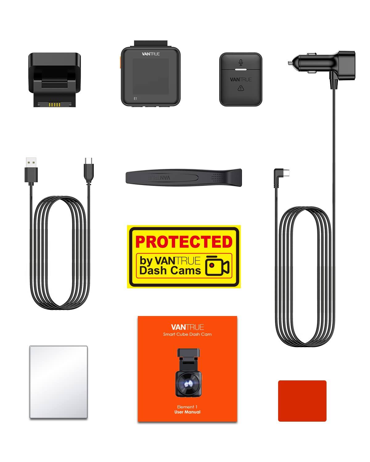 VANTRUE  
VANTRUE  
B  
VANTRUE PROTECTED by Dash VANTRUE Cams L  
VANTRUE Smart Cube Dash Cam Element | User Manual
