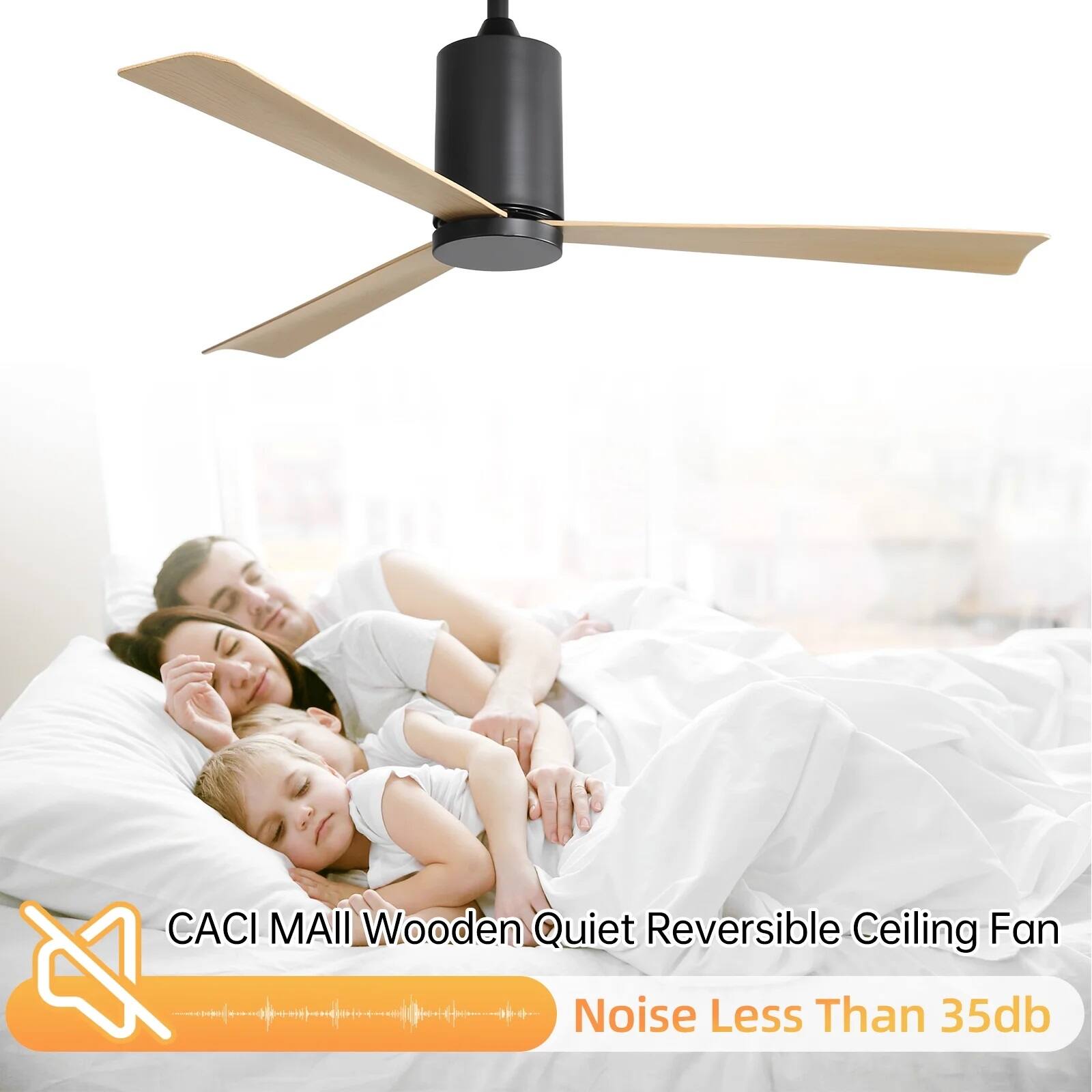CACI MAIL Wooden Quiet Reversible Ceiling Fan  
Noise Less Than 35db