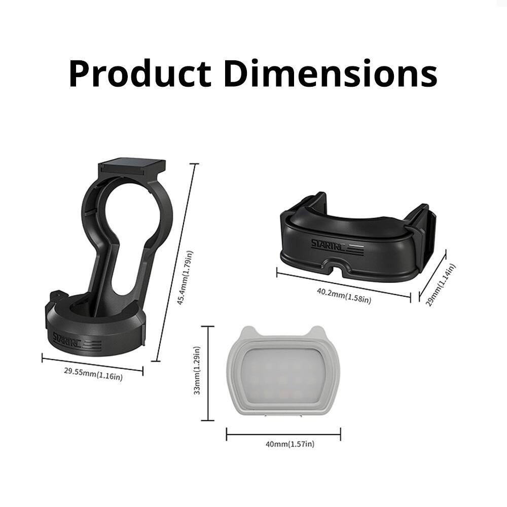 Product Dimensions

STARITE
- 29.55mm (1.16in)
- 45.4mm (1.79in)
- 33mm (1.29in)

STARIRL
- 40.2mm (1.58in)
- 29mm (1.14in)
- 40mm (1.57in)