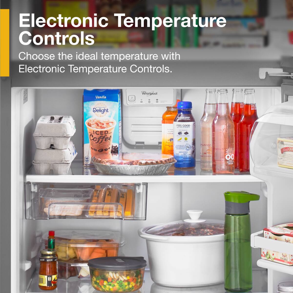 Electronic Temperature Controls

Choose the ideal temperature with Electronic Temperature Controls.