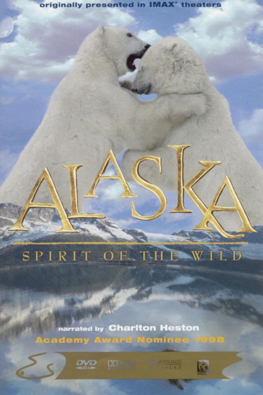 Alaska: Spirit of the Wild [DVD] [1996]