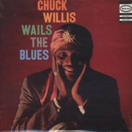 Chuck Willis - Wails the Blues - VINYL LP