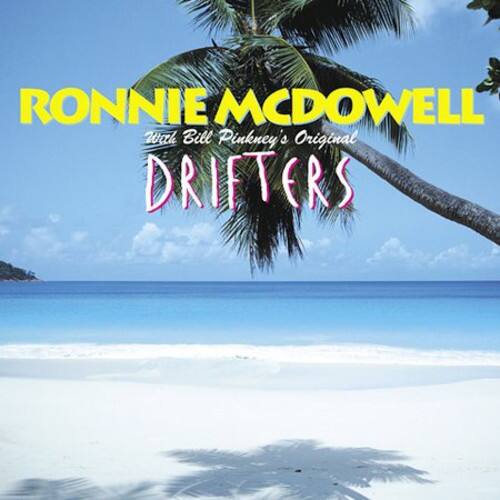 ronnie-mcdowell-ronnie-mcdowell-with-bill-pinkey-s-original-drifters