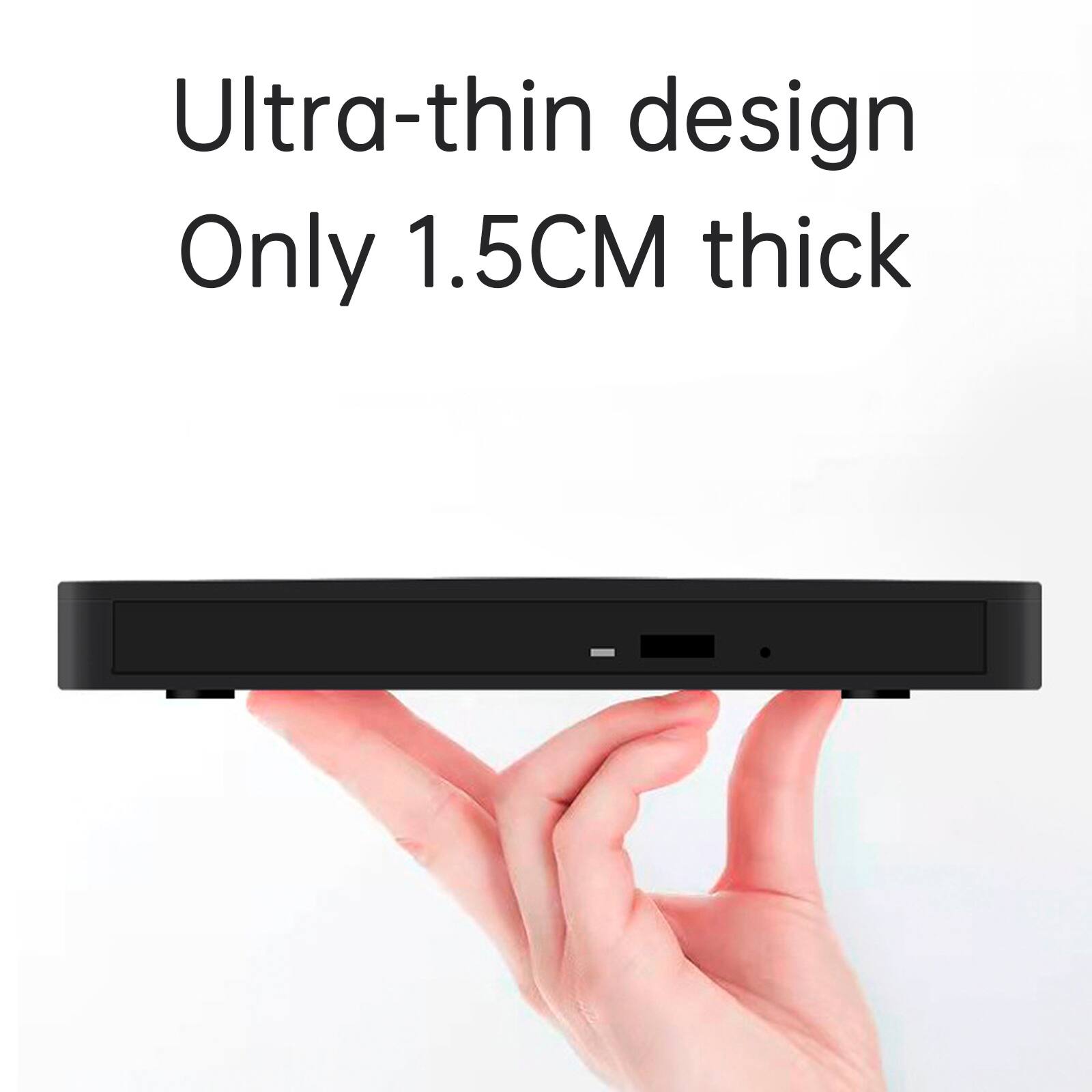Ultra-thin design  
Only 1.5CM thick