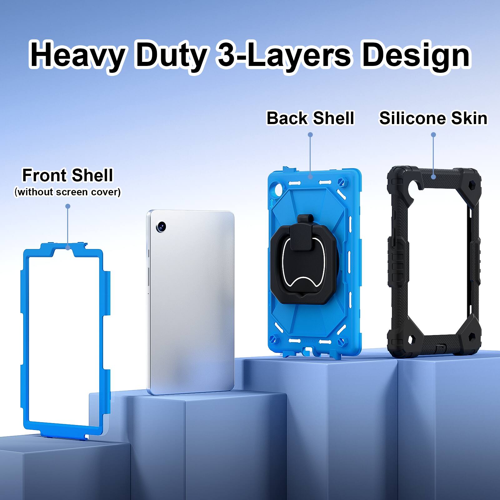 Heavy Duty 3-Layers Design  
Back Shell  
Silicone Skin  
Front Shell (without screen cover)