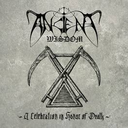Ancient Wisdom - A Celebration In Honor Of Death - VINYL LP
