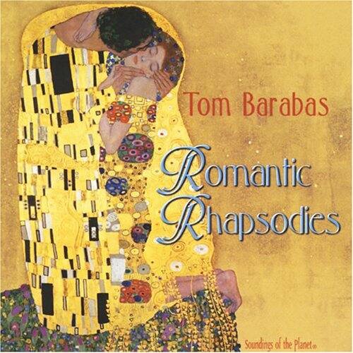 Tom Barabas  
Romantic Rhapsodies  
Soundings of the Planet