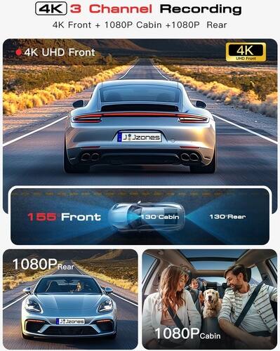 4K 3 Channel Recording  
4K Front + 1080P Cabin + 1080P Rear  
4K UHD Front  
155° Front  
130° Cabin  
130° Rear  
1080P Rear  
1080P Cabin