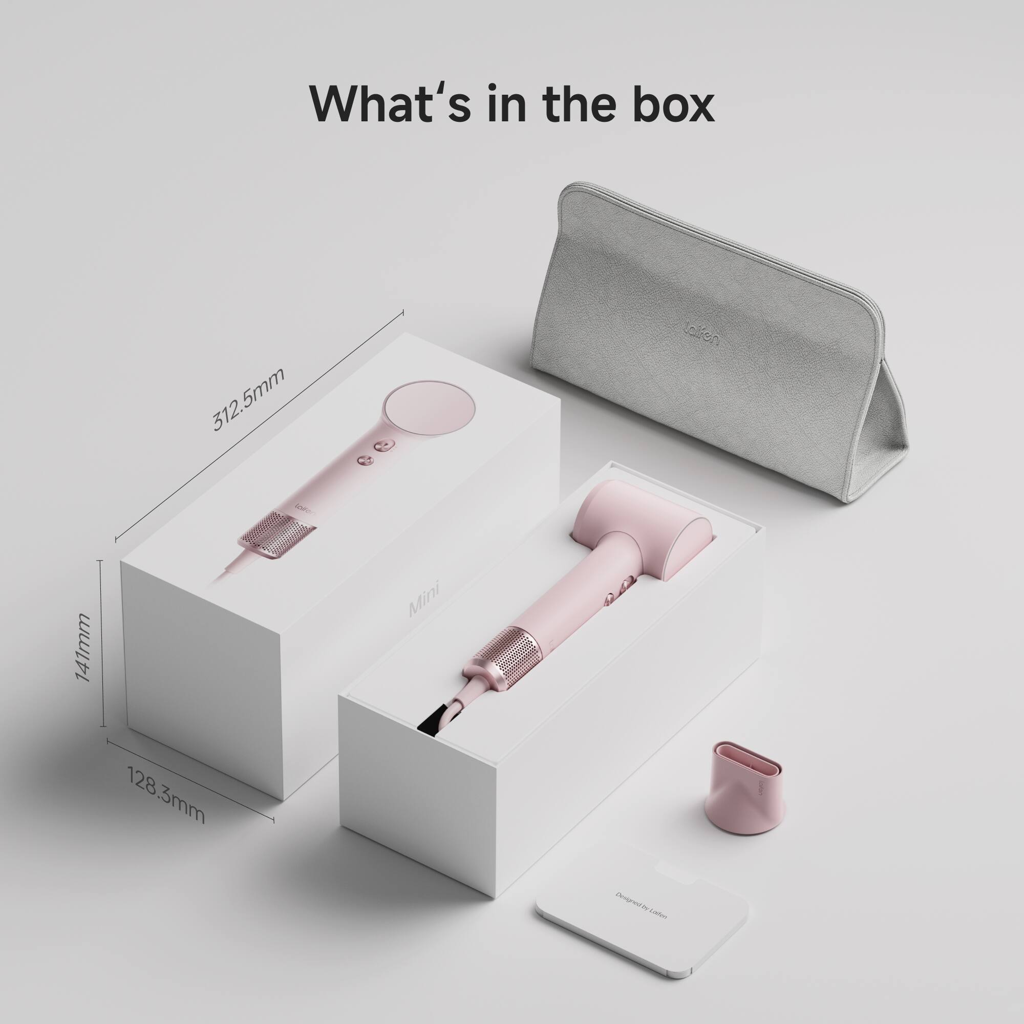 What's in the box

312.5mm

141mm

128.3mm