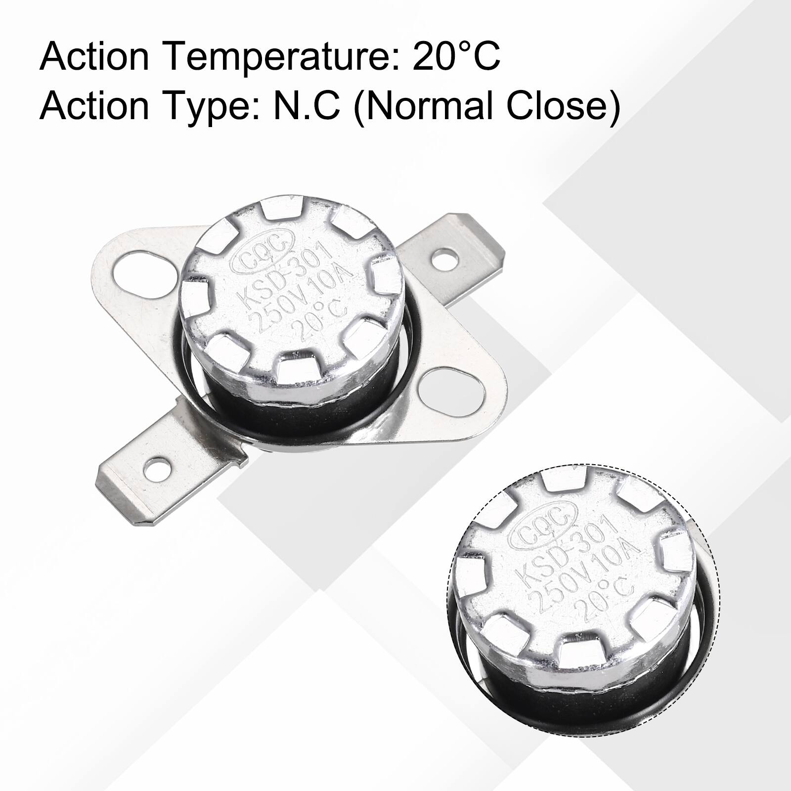 Action Temperature: 20°C  
Action Type: N.C (Normal Close)  
CQC KSD-301 20°C  
CCQC KSD-301 10A 250V 20°C