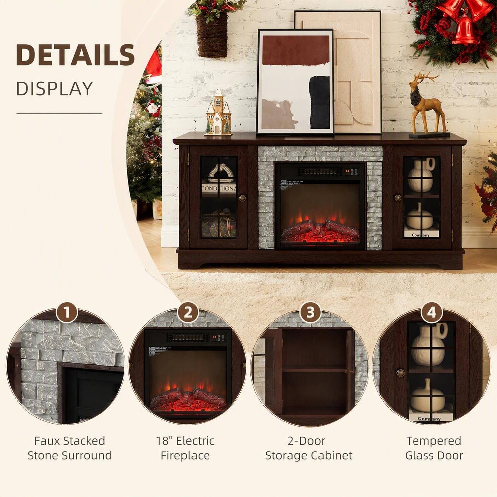DETAILS DISPLAY

1. Faux Stacked Stone Surround
2. 18" Electric Fireplace
3. 2-Door Storage Cabinet
4. Tempered Glass Door