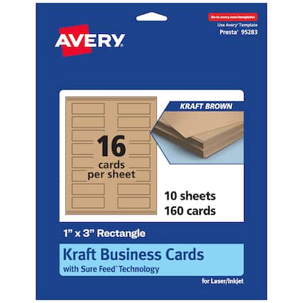 Go to avery.com/templates
AVERY
Use Avery Template Presta® 95283
KRAFT BROWN
16 cards per sheet
10 sheets 160 cards
1" x 3" Rectangle Kraft Business Cards with Sure Feed® Technology for Laser/Inkjet