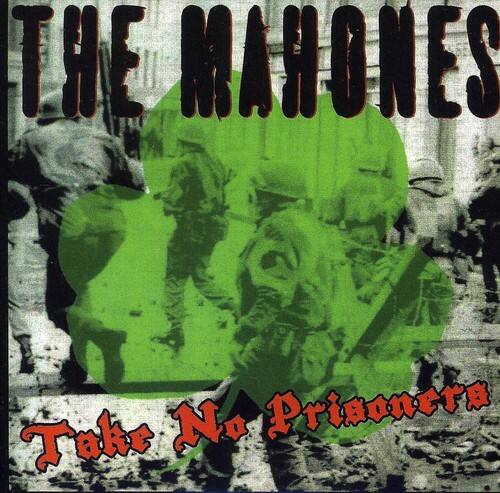 The Mahones - Take No Prisoners   - COMPACT DISCS [CD]