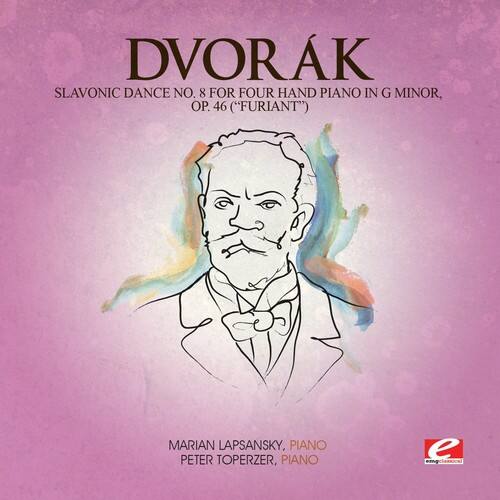 DVOŘÁK  
SLAVONIC DANCE NO. 8 FOR FOUR HAND PIANO IN G MINOR, OP. 46 ("FURIANT")  

MARIAN LAPSANSKY, PIANO  
PETER TOPERZER, PIANO  

e empclaasica