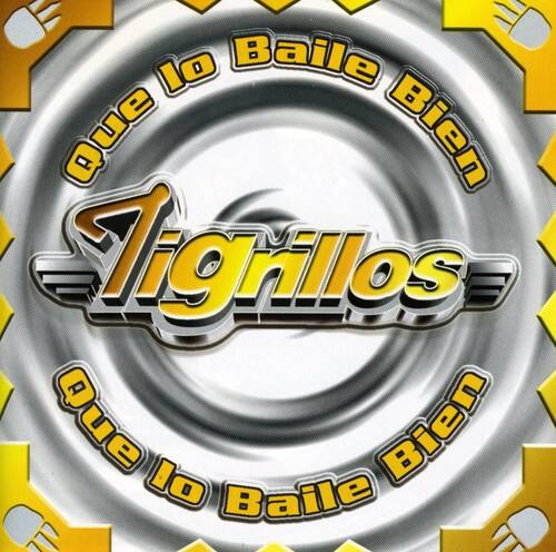 Los Tigrillos - Que Lo Bailen Bien   - COMPACT DISCS [CD] price history on PriceWatchPro