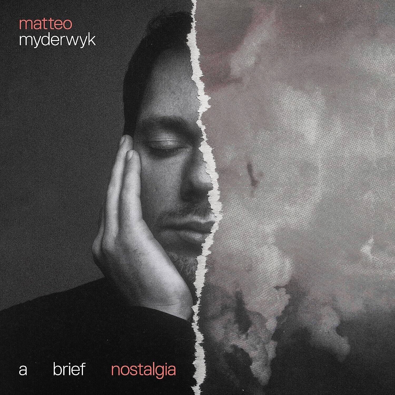 matteo myderwyk

a brief nostalgia