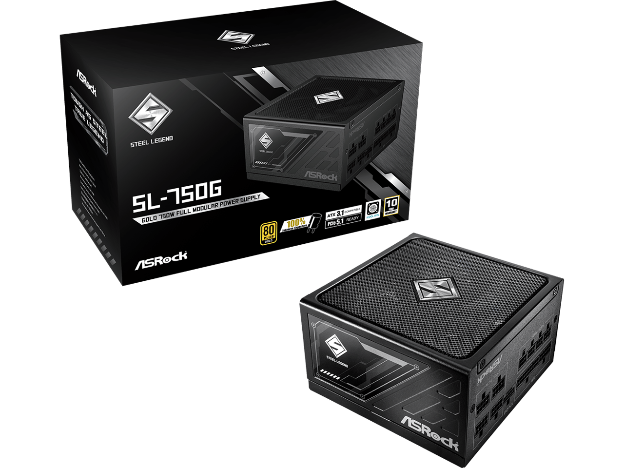 ASRock SL-750G  
GOLD 750W FULL MODULAR POWER SUPPLY  

STEEL LEGEND  

ATX 3.1 COMPATIBLE  
PCIe 5.0 READY  

100%  
80 PLUS GOLD  

ASRock