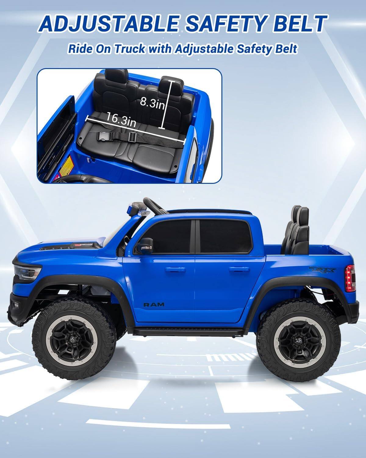 ADJUSTABLE SAFETY BELT  
Ride On Truck with Adjustable Safety Belt  

8.3in  
16.3in  

1 TR  
RAM