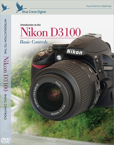  Blue Crane Digital - Introduction to the Nikon D3100 Instructional DVD