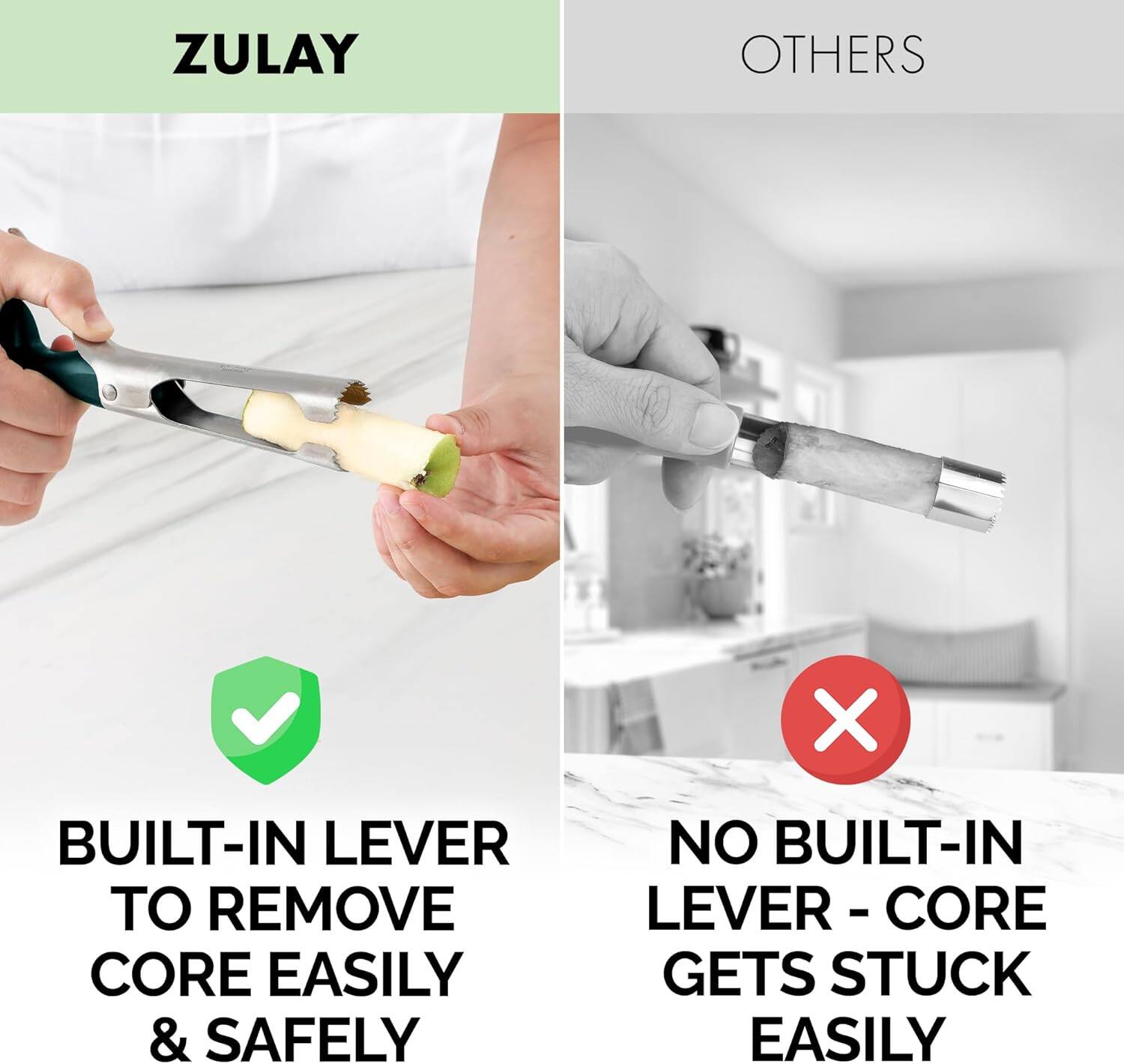 ZULAY  
BUILT-IN LEVER TO REMOVE CORE EASILY & SAFELY

OTHERS  
NO BUILT-IN LEVER - CORE GETS STUCK EASILY