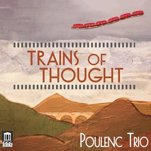 Rossini / Poulenc - Trains of Thought  - COMPACT DISCS