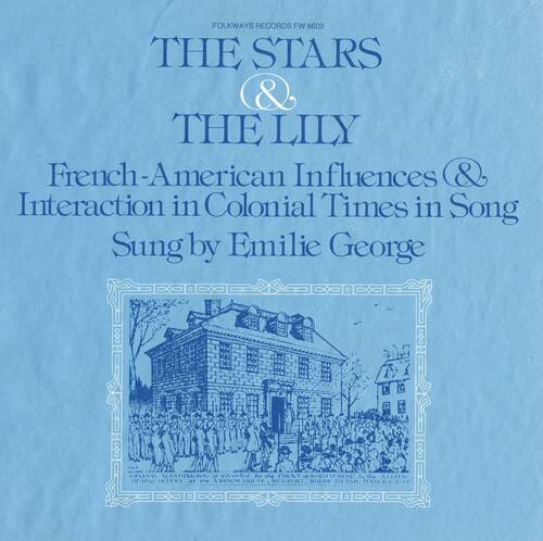 Emile George - The Stars and the Lily: French-American Influences   - COMPACT DISCS [CD] price history on PriceWatchPro