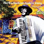 Front Standard. Buckwheat Zydeco Story: A 20 Year Party [CD].