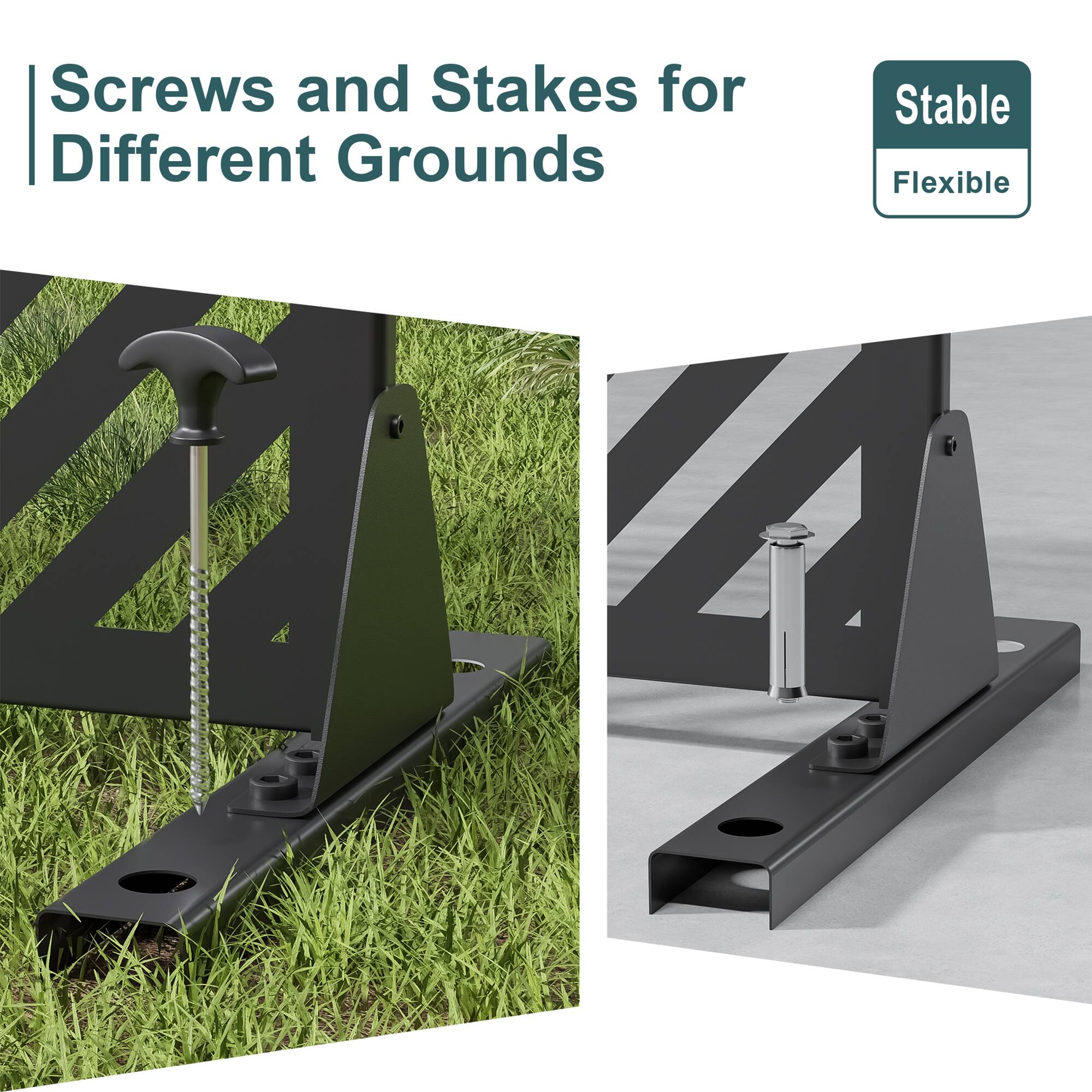 Screws and Stakes for Different Grounds

Stable Flexible