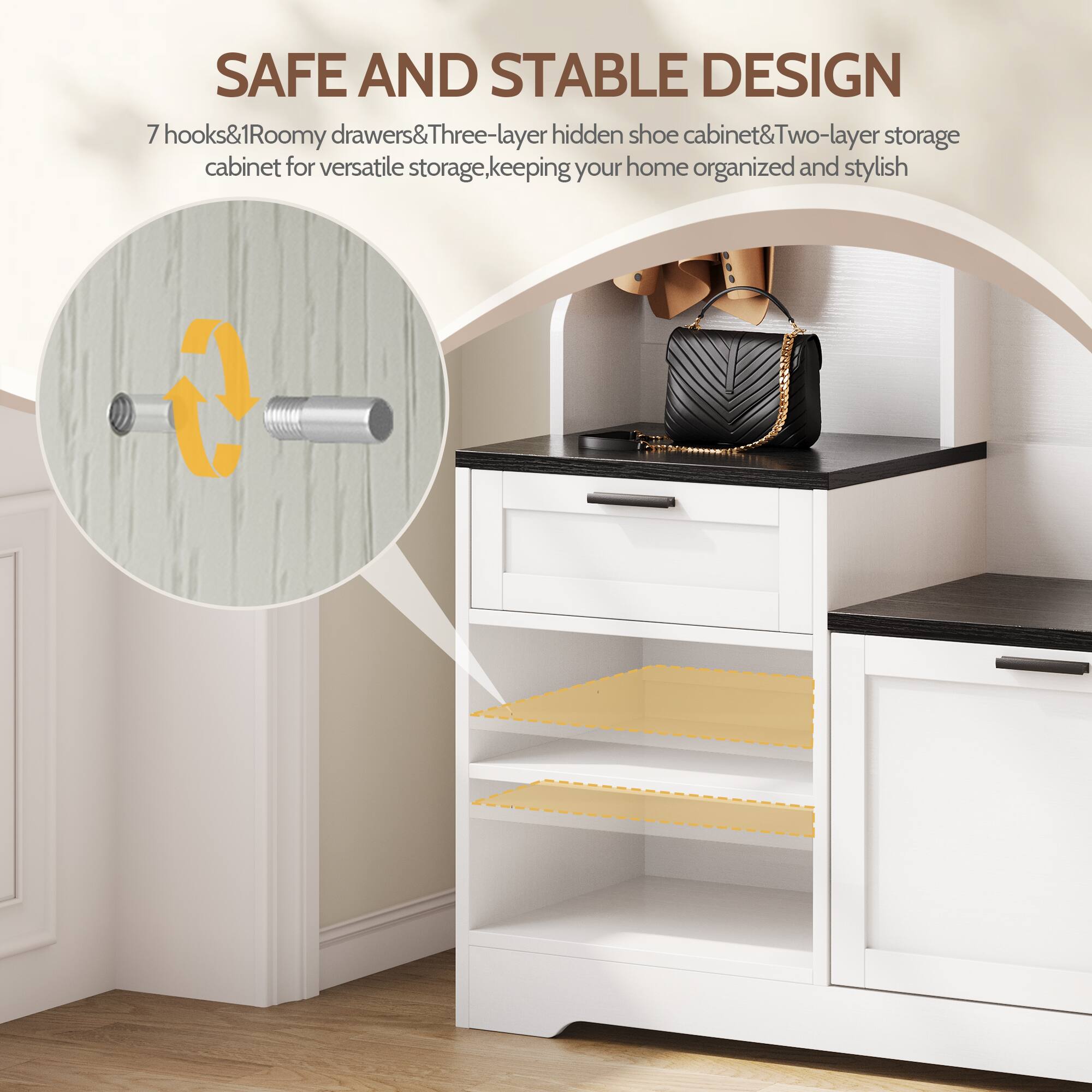SAFE AND STABLE DESIGN

7 hooks&1 Roomy drawers&Three-layer hidden shoe cabinet&Two-layer storage cabinet for versatile storage, keeping your home organized and stylish