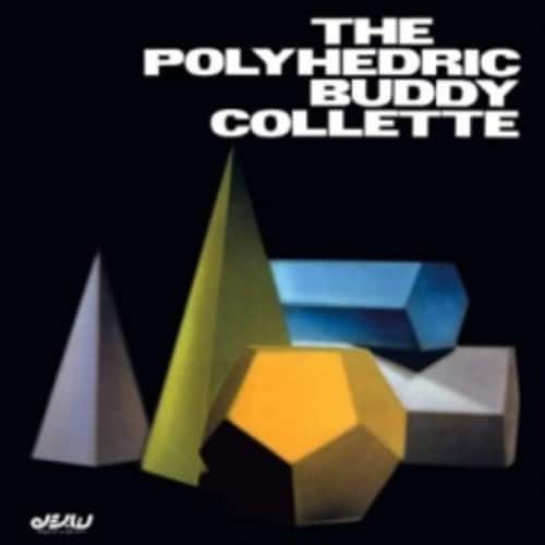 Buddy Collette - Polyhedric Buddy Collette  - VINYL LP