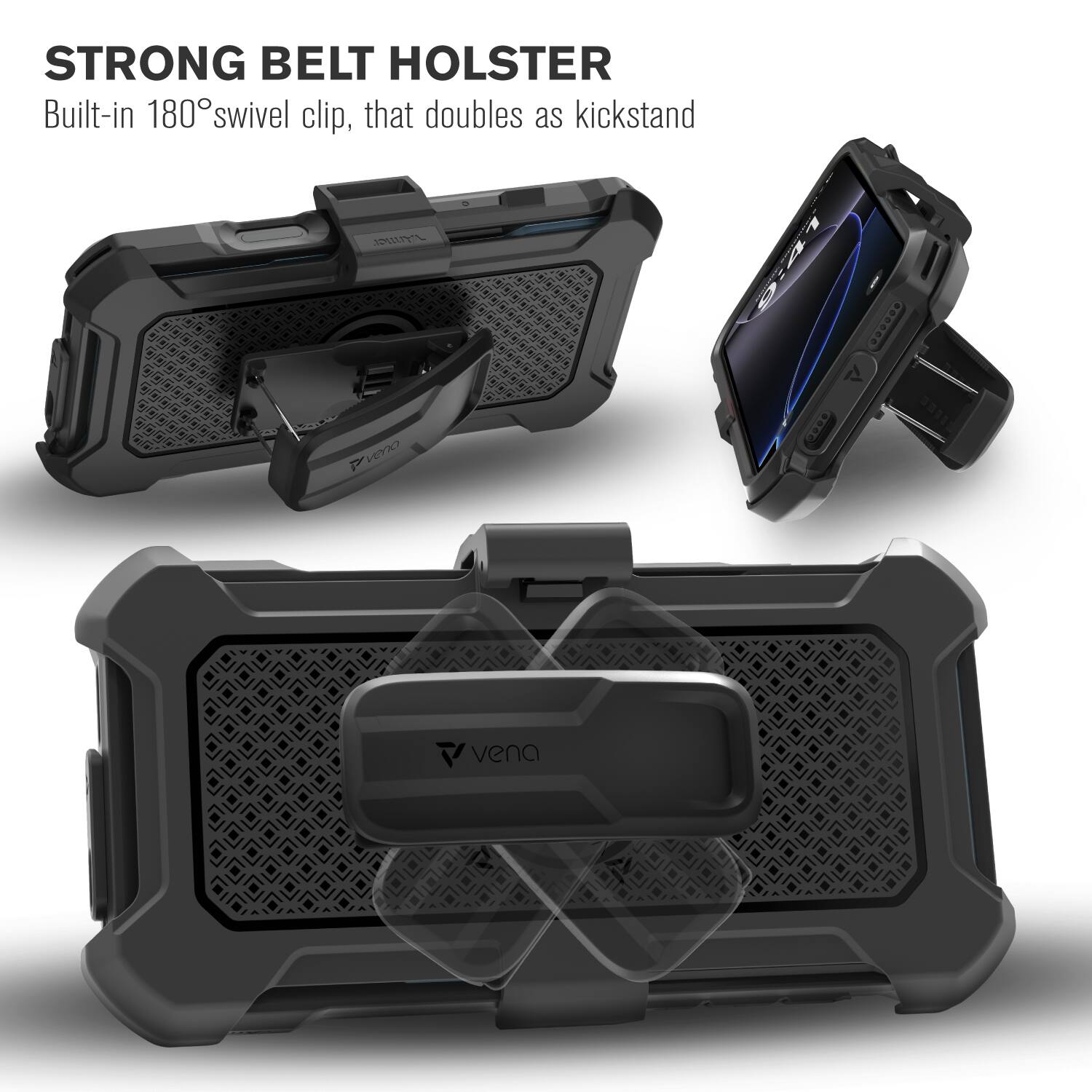 STRONG BELT HOLSTER Built-in 180° swivel clip, that doubles as kickstand m 541 .OOOOO VUTIOI P : Ba31 V vena