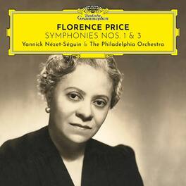 Price,Florence / Nezet-Seguin,Yannick - Florence Price: Symphonies 1 & 3 - VINYL LP