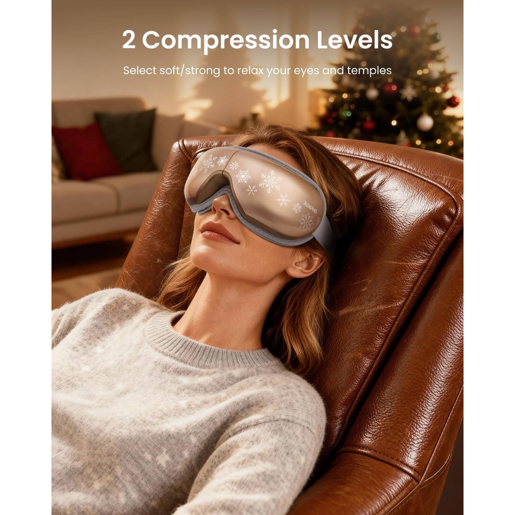 2 Compression Levels  
Select soft/strong to relax your eyes and temples  
RENPHO