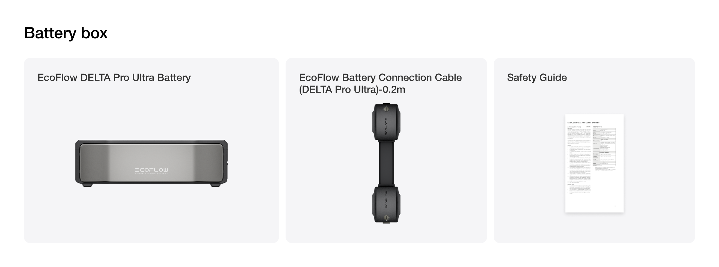 Battery Box: EcoFlow DELTA Pro Ultra Battery
EcoFlow Battery Connection Cable (DELTA Pro Ultra) - 0.2m
Safety Guide
EcoFlow