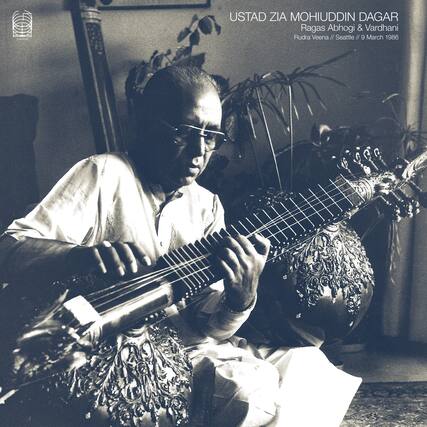USTAD ZIA MOHIUDDIN DAGAR
Ragas Abhogi & Vardhani
Rudra Veena / Seattle / 9 March 1986