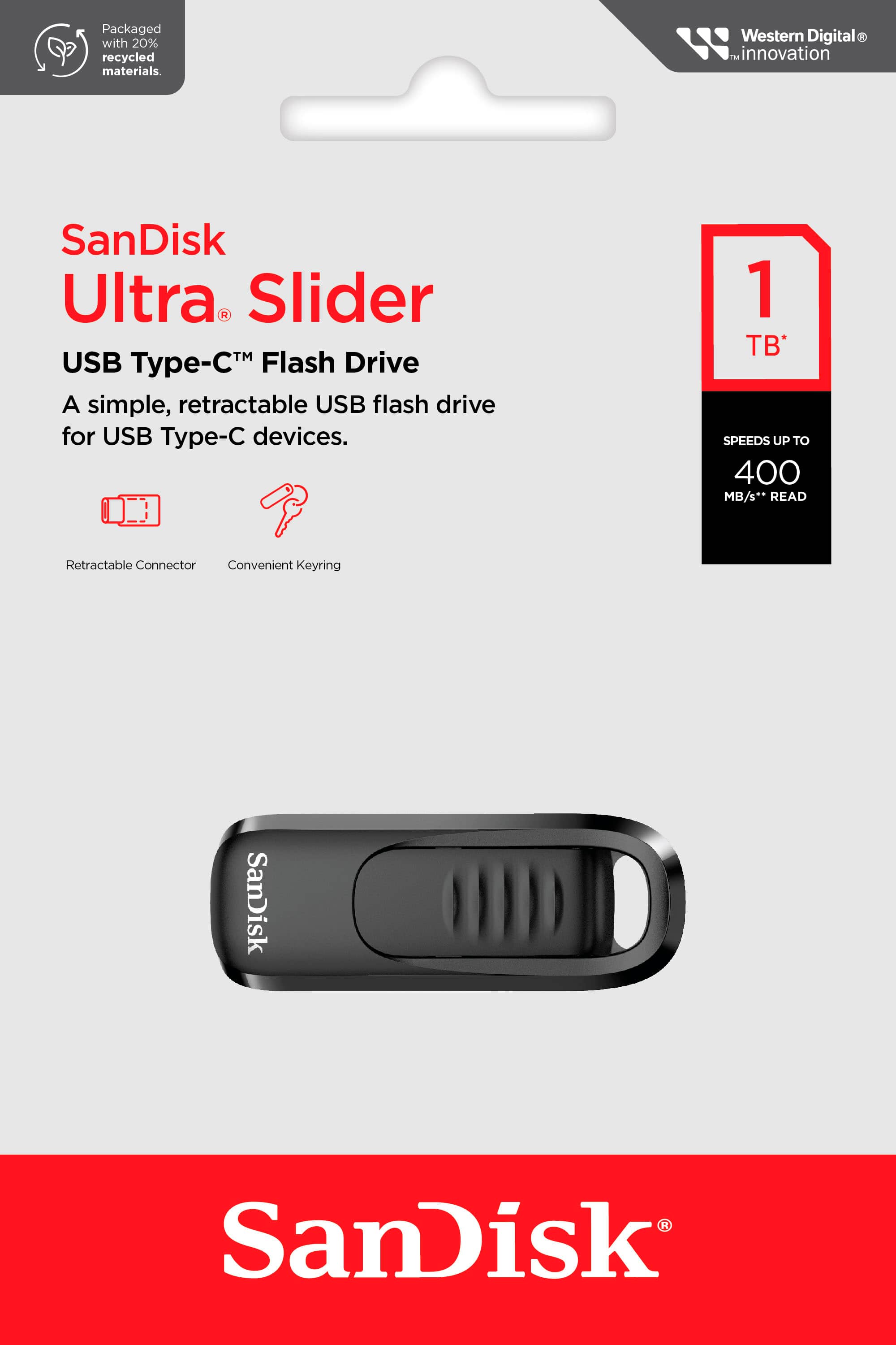 Packaged with 20% recycled materials. SanDisk Ultra A Slider USB Flash Drive - A simple, retractable USB flash drive for USB Type-C devices. 1 TB* SPEEDS UP TO 400 MB/s*. READ Retractable Connector Convenient Keyring.