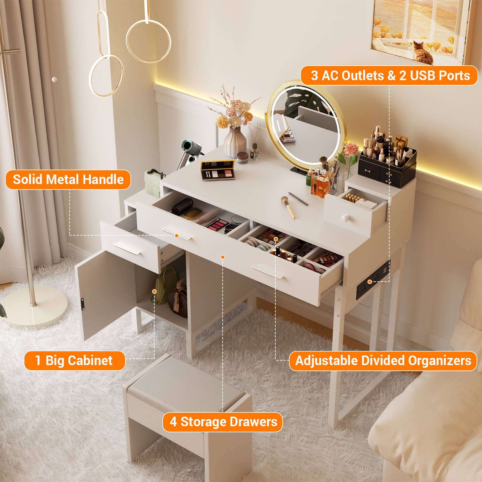 3 AC Outlets & 2 USB Ports  
Solid Metal Handle  
1 Big Cabinet  
Adjustable Divided Organizers  
4 Storage Drawers