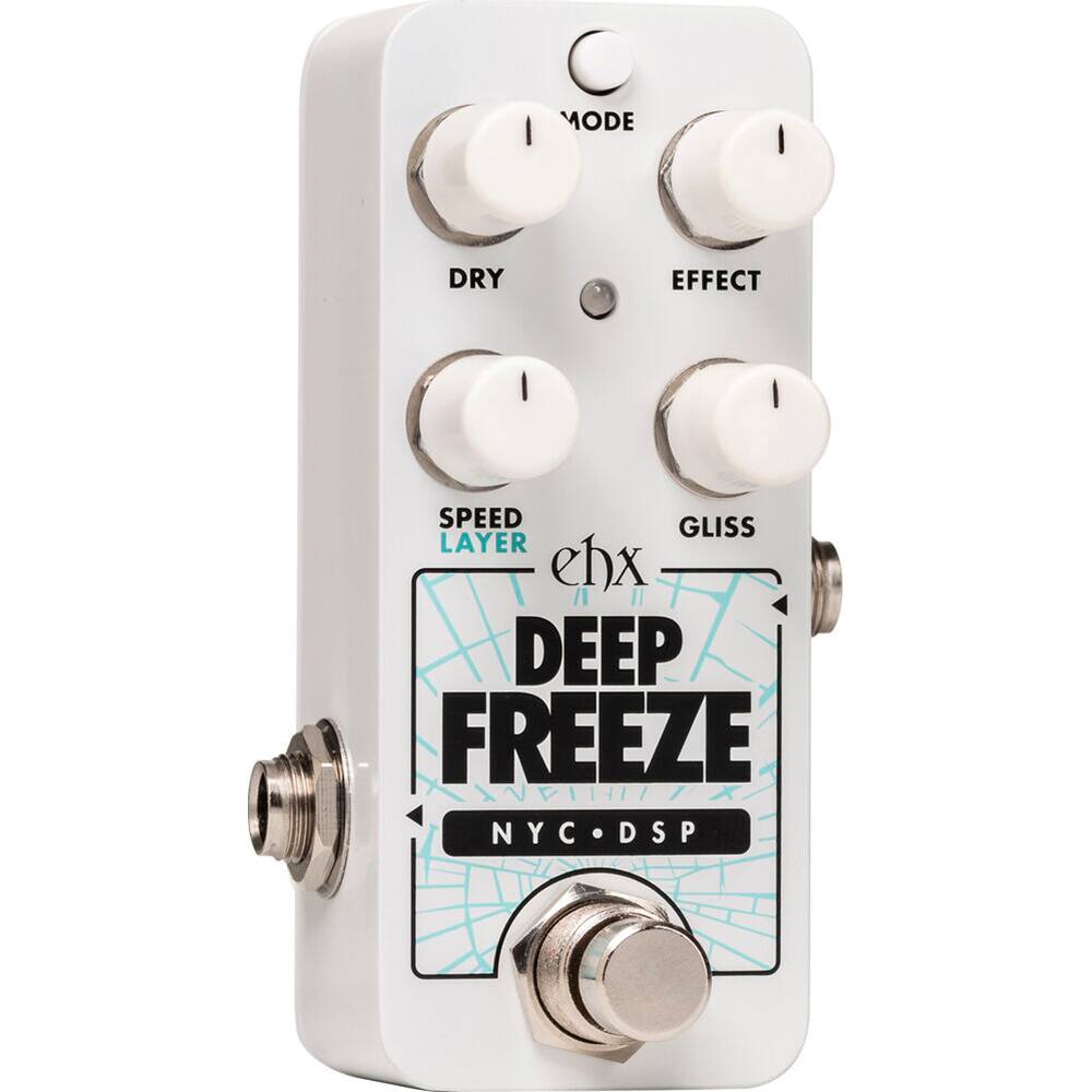 MODE  
DRY  
EFFECT  
SPEED LAYER  
GLISS  
ehx  
DEEP FREEZE  
NYC•DSP