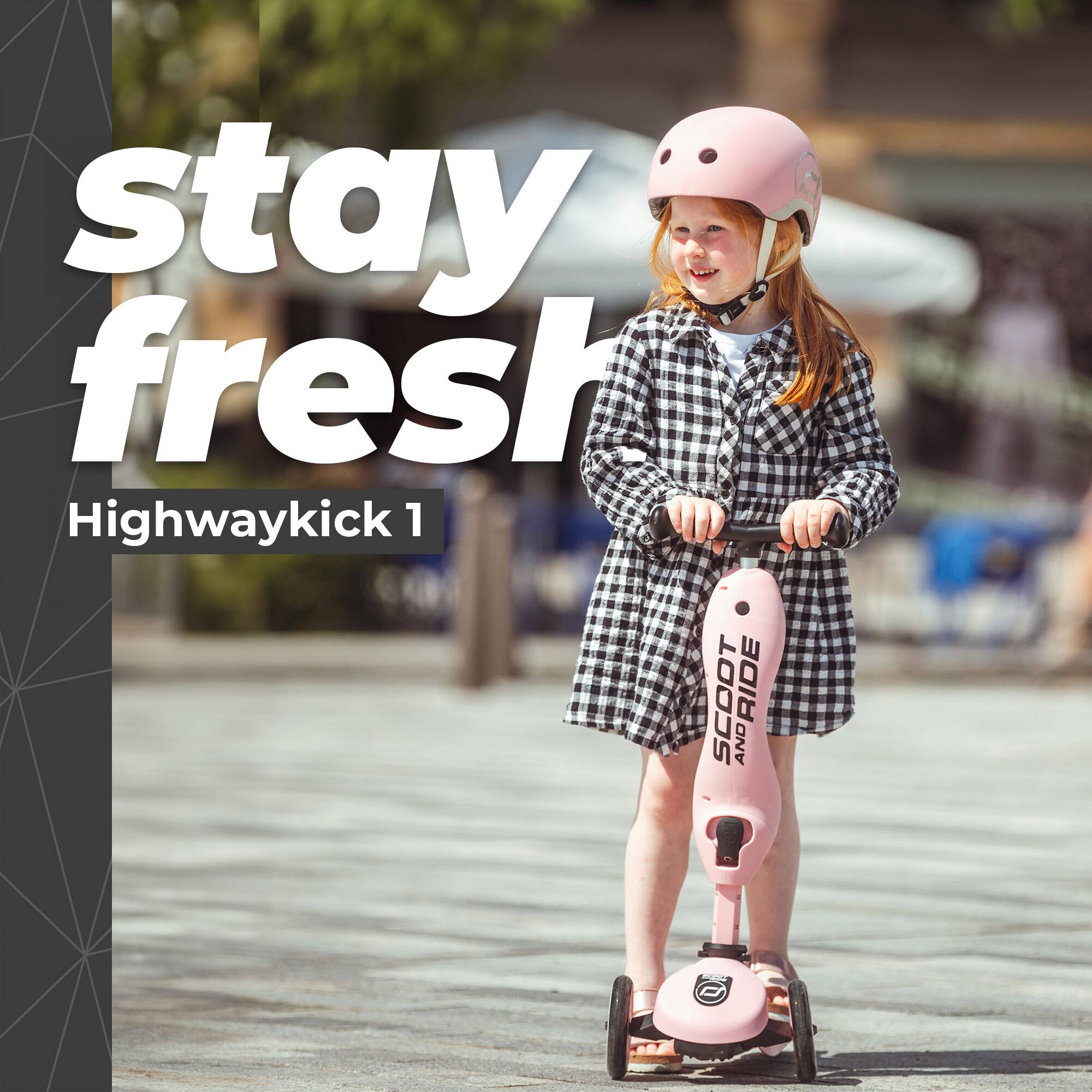 stay fresh  
Highwaykick 1  
SCOOT RIDE AND GC