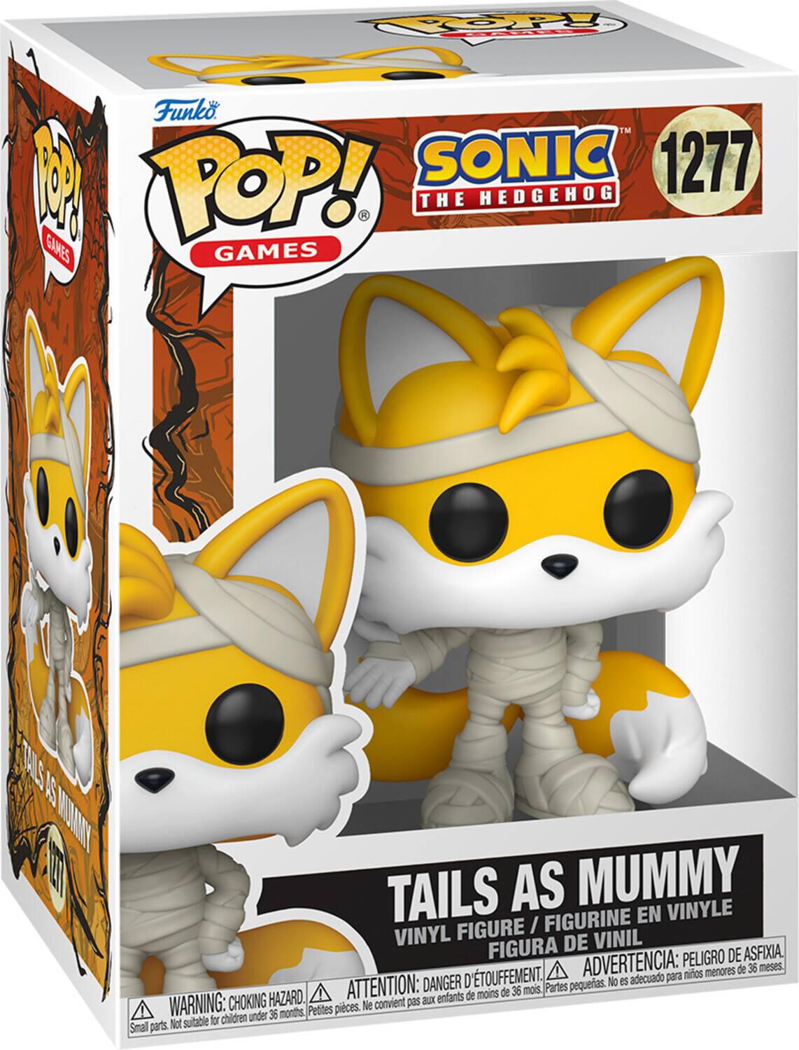 POP! GAMES SONIC 1277 THE HEDGEHOG TAILS AS MUMMY VINYL FIGURE / FIGURINE EN VINYLE FIGURA DE VINIL

WARNING: CHOKING HAZARD. Small parts. Not suitable for children under 36 months. ATTENTION: DANGER D'ÉTOUFFEMENT. Petites pièces. Ne convient pas aux enfants de moins de 36 mois. ADVERTENCIA: PEIGRO DE ASFIXIA. Peligro de asfixia.