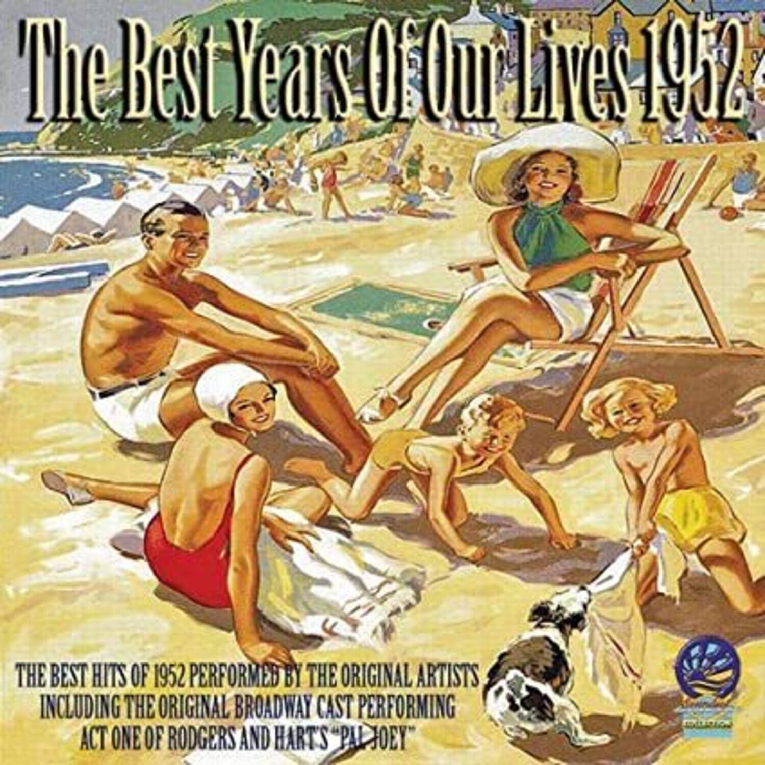 Various Artists - The Best Years Of Our Lives 1952 (Various Artists)   - COMPACT DISCS [CD] price history on PriceWatchPro
