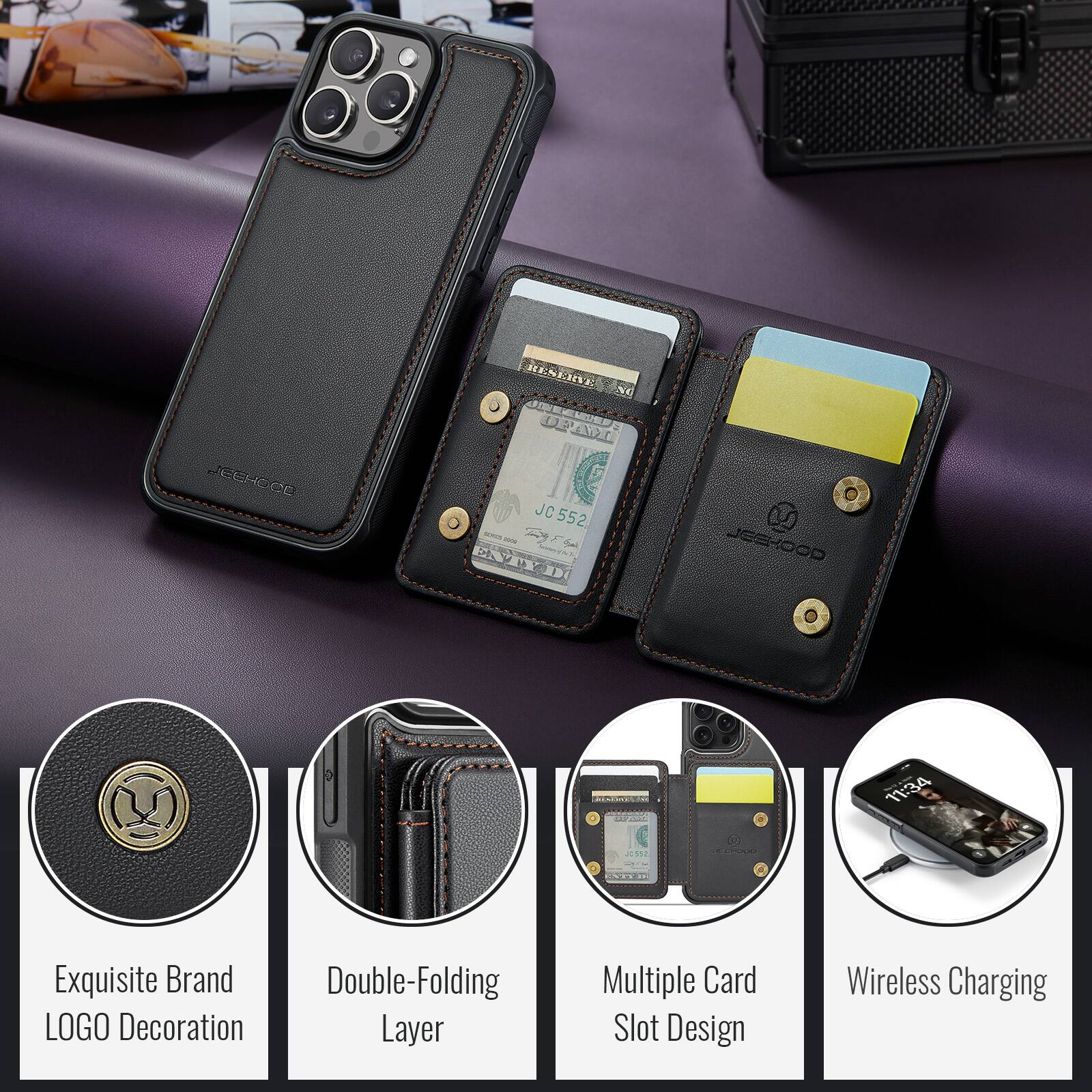 JEEHOO 2 RESERVE N4 DETNE JC 552 JESHOOD 11:34

As Exquisite Brand Double-Folding LOGO Decoration Layer Multiple Card Slot Design Wireless Charging