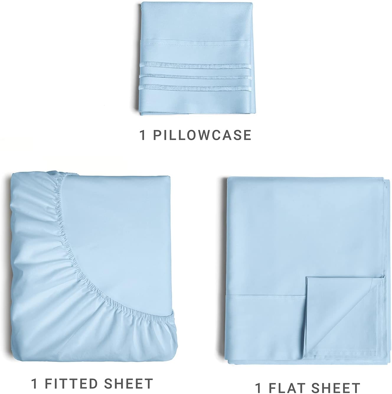 1 PILLOWCASE  
1 FITTED SHEET  
1 FLAT SHEET