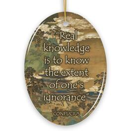OrnamentallyYou - Confucius Wisdom on Ignorance Ceramic Ornament Self Reflection Quote Decor And Gift - Multi-colored
